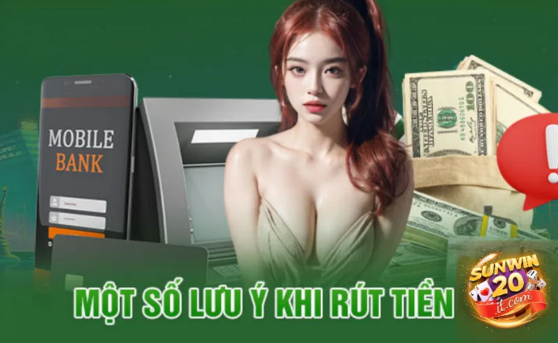 Câu hỏi thường gặp về dịch vụ rút tiền sunwin